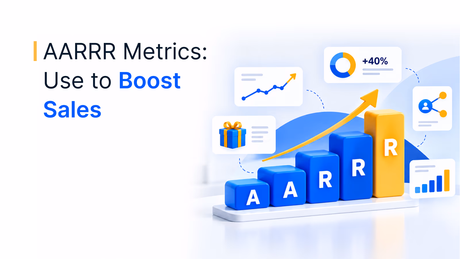 AARRR Metrics: Growth Hacks for Every Funnel Stage