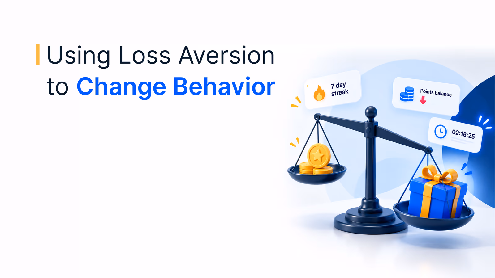 Loss Aversion: How to Shape Customer and Employee Behavior