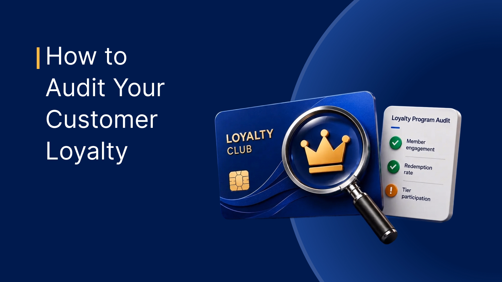 How to audit your customer loyalty program