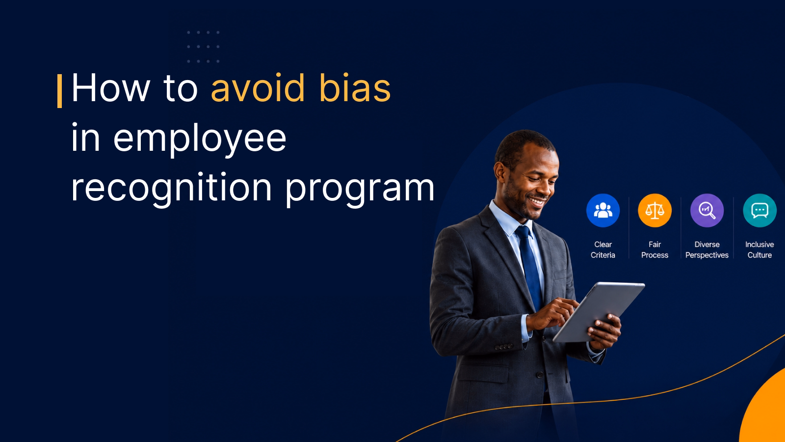 How to prevent bias in employee recognition programs