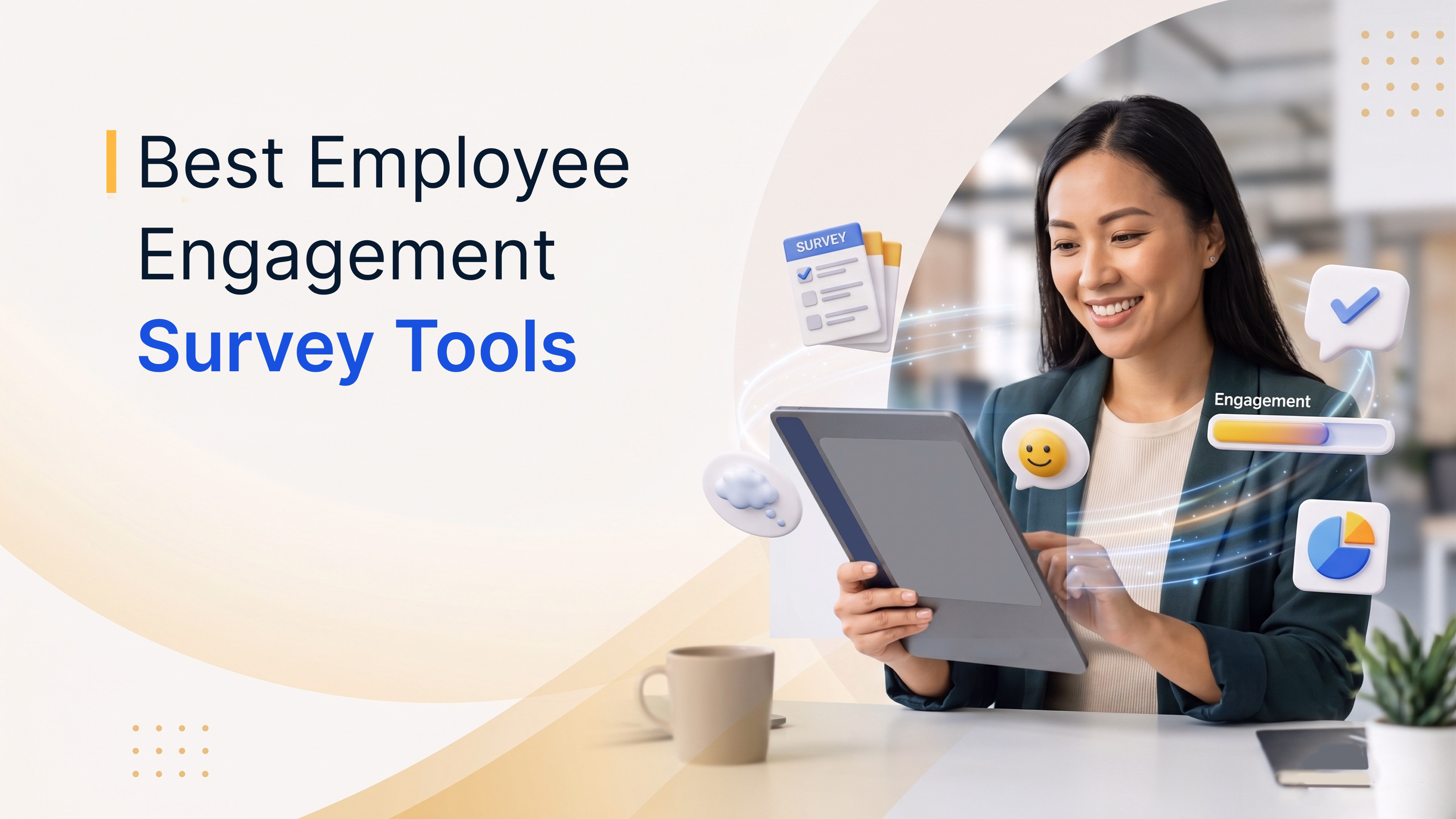 The 10 best employee engagement survey tools in 2026