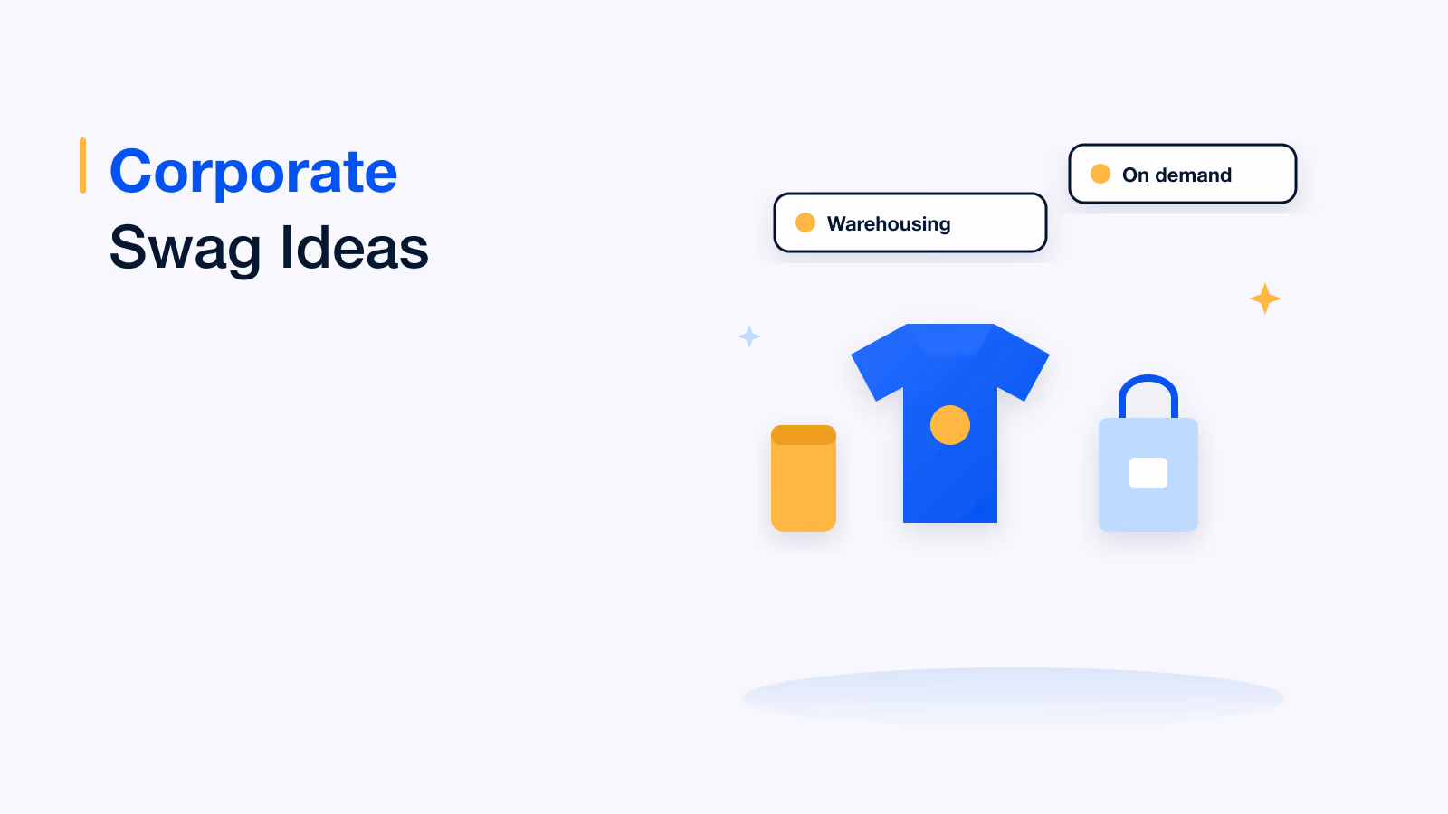 25 Corporate Swag Ideas People Actually Keep