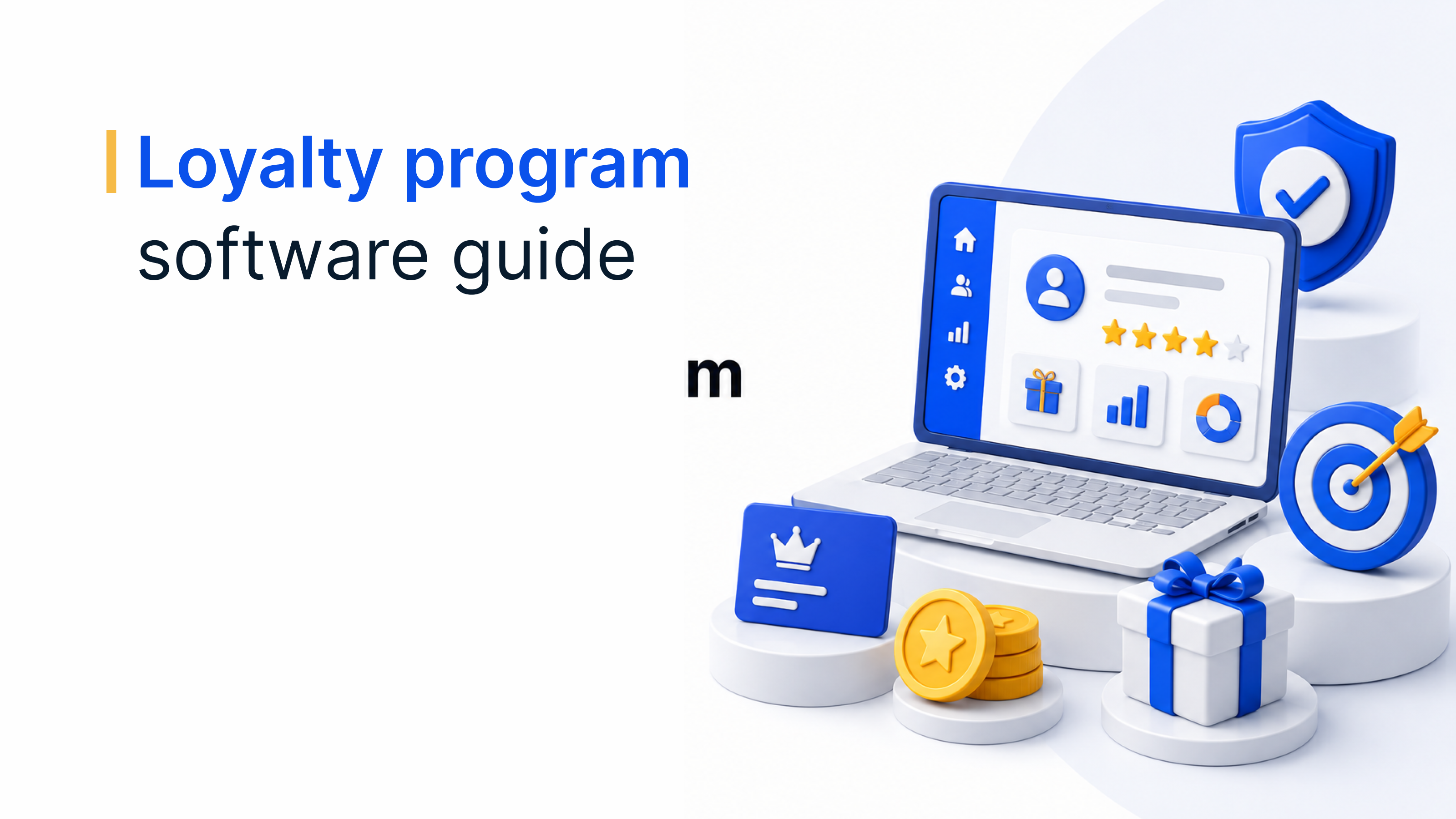 Customer Loyalty Program Software: A Buyer's Guide for Enterprise Brands