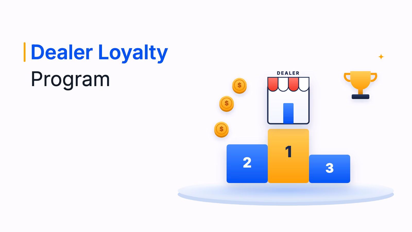 Dealer Loyalty Program: How to Design One That Works