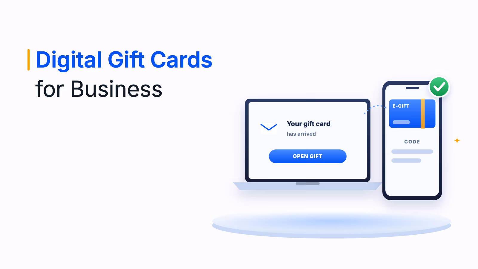 Digital Gift Cards for Business: How They Work