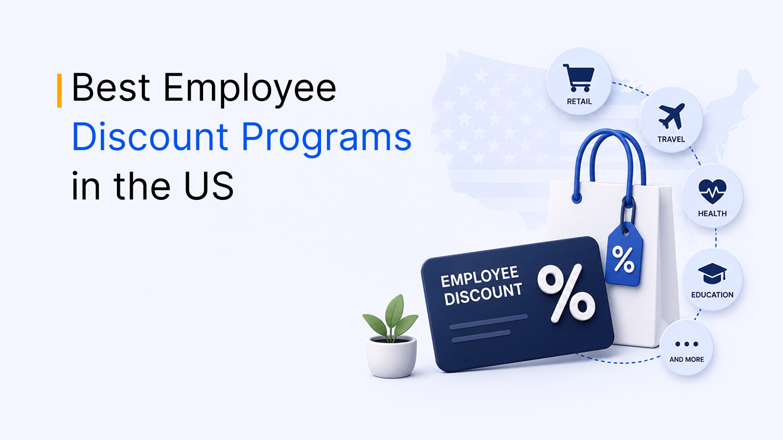 The complete guide to best employee discount programs in the US