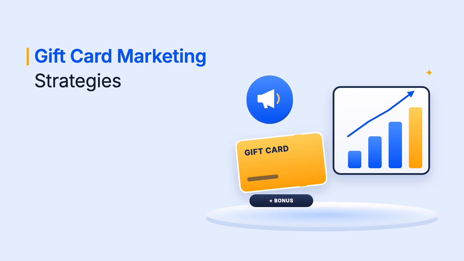 Gift Card Marketing Strategies to Drive Growth