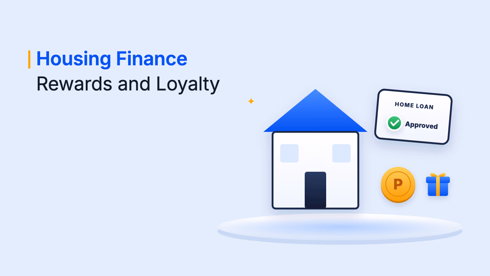 Housing Finance Rewards and Loyalty: An Engagement Blueprint