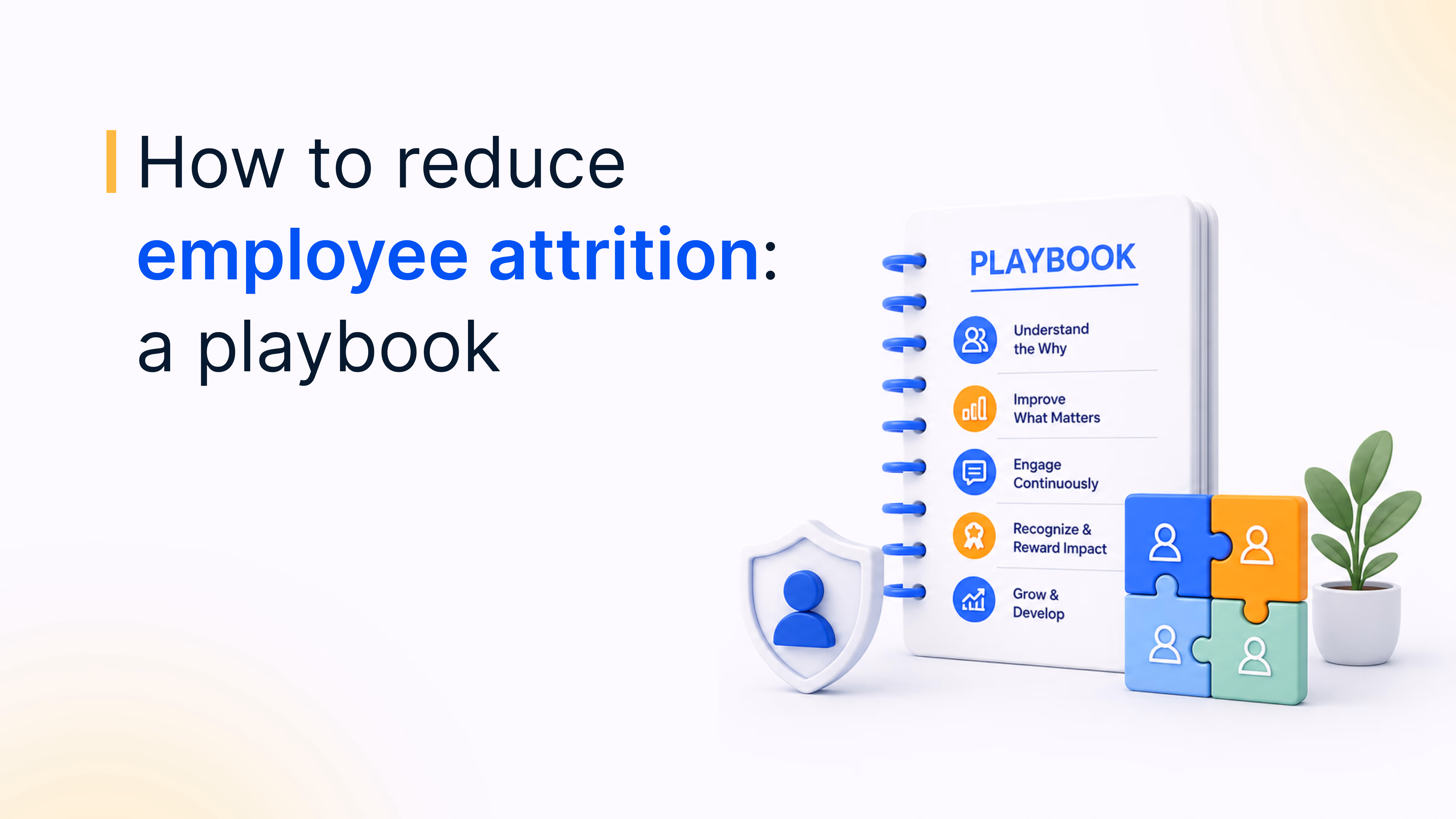 How to reduce employee attrition: a playbook for CHROs