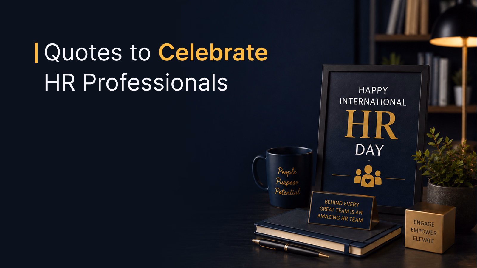 30+ International HR day quotes to celebrate your people team