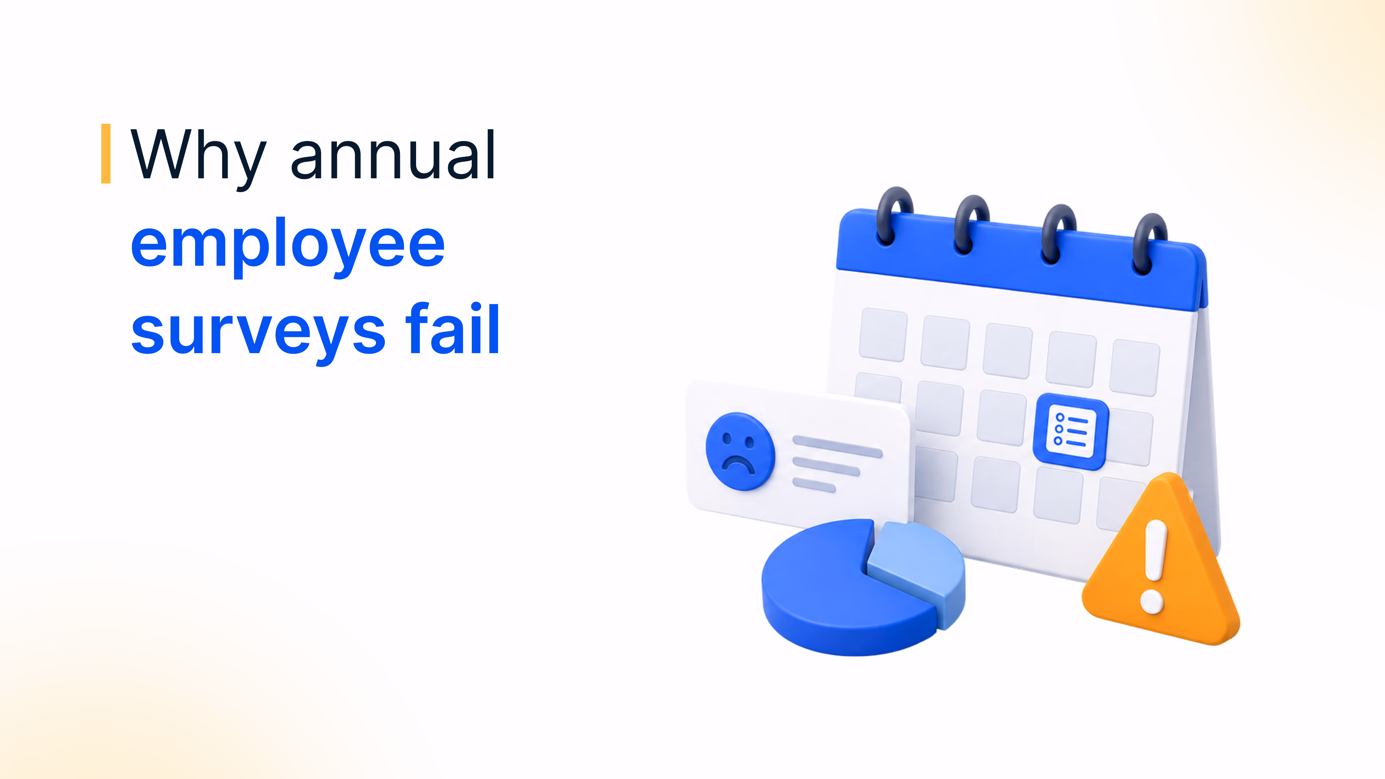 Why Annual Employee Surveys Fail: What the Data Says and What to Do Next