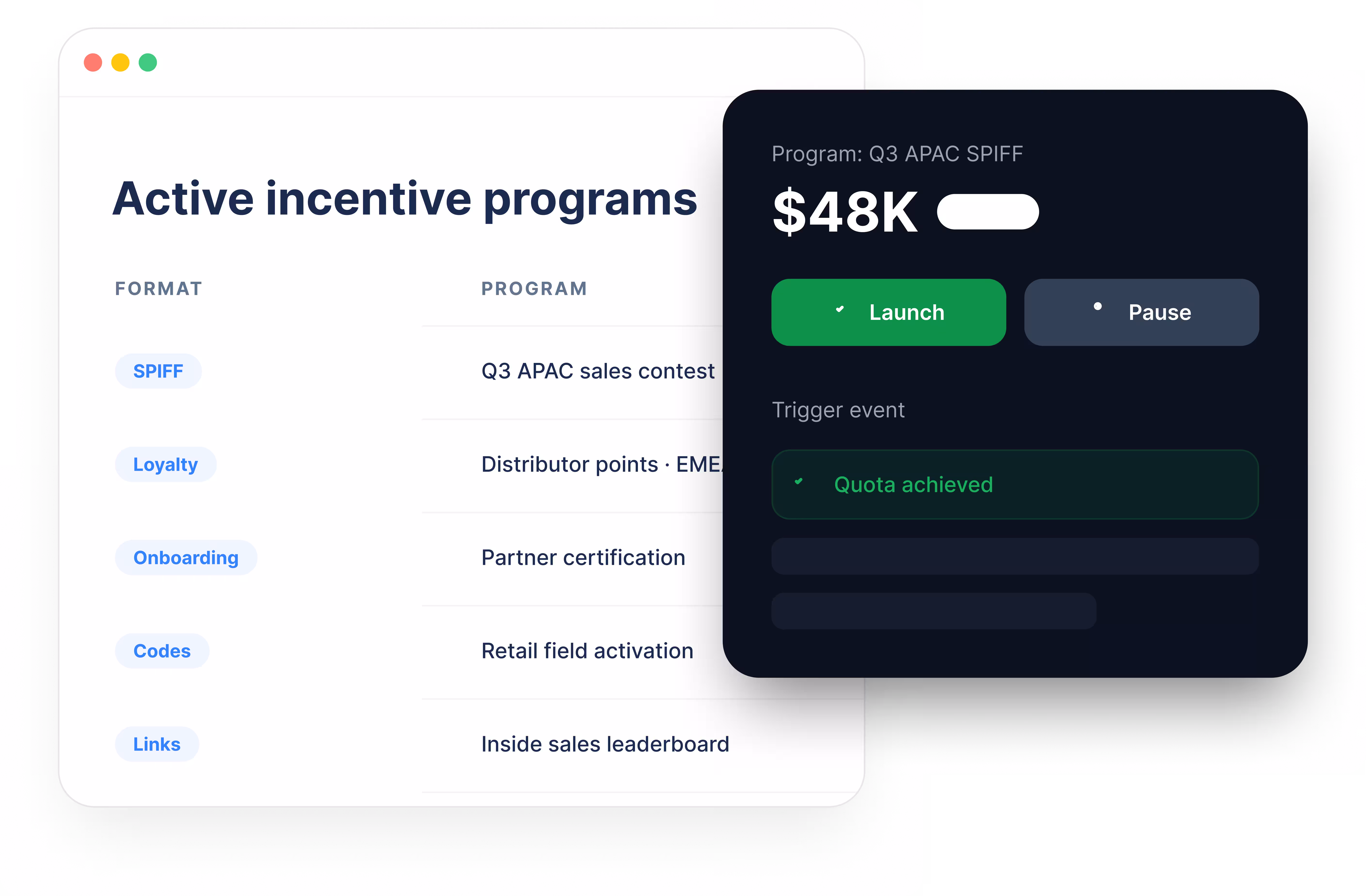 Support every incentive structure