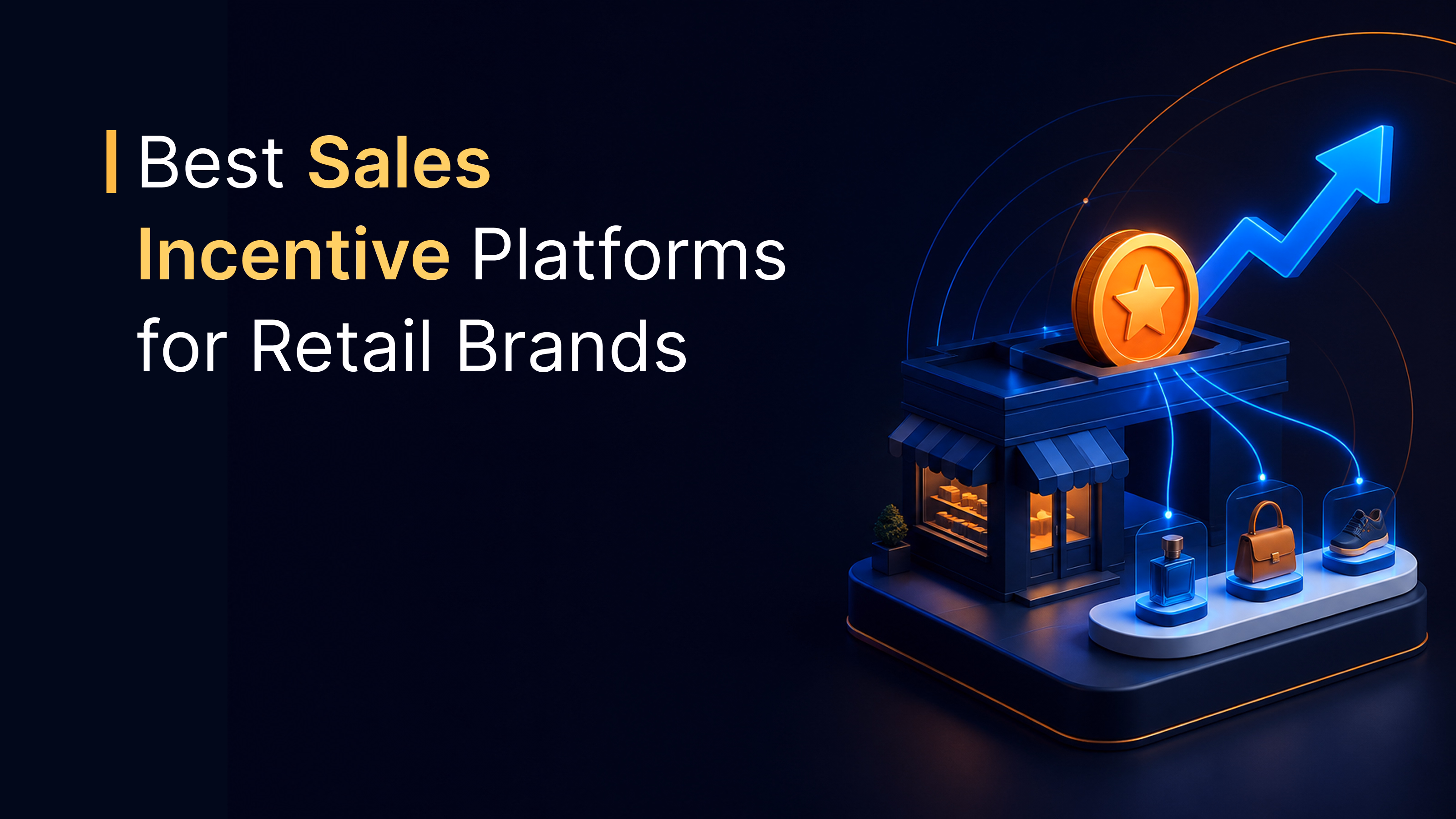 Best sales incentive platforms for retail brands 2026